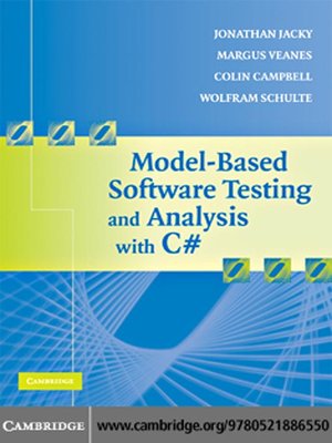 cover image of Model-Based Software Testing and Analysis with C#